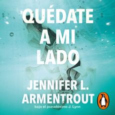 quédate a mi lado (te esperaré 2) (audiolibro)-jennifer l. armentrout-9788491299097