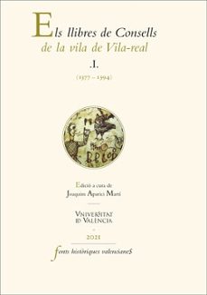 els llibres de consells de la vila de vila-real. i (1377-1394)-9788491348597