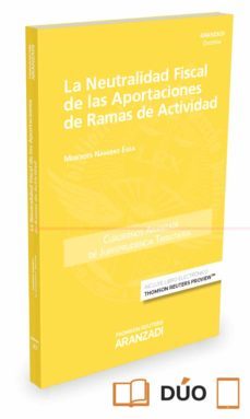 la neutralidad fiscal de las aportaciones de ramas de actividad-mercedes navarro egea-9788491355397