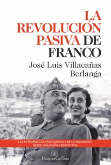 la revolucion pasiva de franco (ebook)-jose luis villacañas berlanga-9788491397397