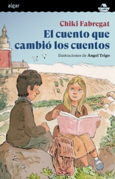 el cuento que cambio los cuentos-chiki fabregat-9788491426097