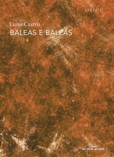 baleas e baleas (ebook)-luisa castro-9788491512097