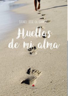 huellas de mi alma (ebook)-daniel jose. gil garcia-9788491606697