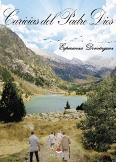 caricias del padre dios-esperanza dominguez valle-9788491608097