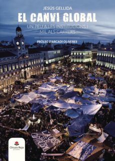 el canvi global. un peu a les institucions i mil als carrers-9788491609797