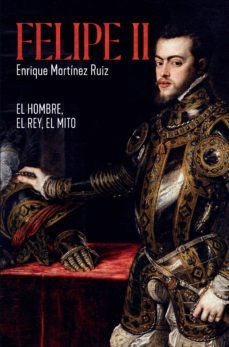 felipe ii (ebook)-enrique martinez ruiz-9788491648697