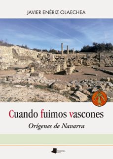 cuando fuimos vascones-javier eneriz-9788491723097