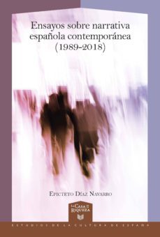 ensayos sobre narrativa española contemporanea (1989-2018)-9788491921097