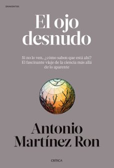 el ojo desnudo-antonio martinez ron-9788491993797