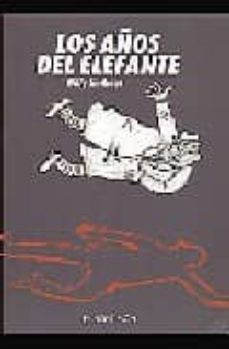 los años del elefante-willy linthout-9788492444397