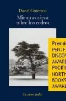 mientras nieva sobre los cedros-david guterson-9788492451197