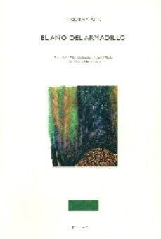 el año del armadillo (xiv premio internacional de poesia martin garcia ramos)-martin calix-9788492476497