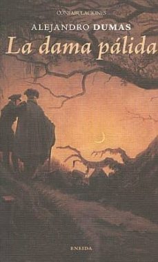 la dama palida-alexandre dumas-9788492491797