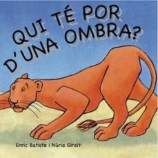 qui te por d una ombra?-enric batiste-9788492607297