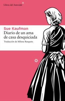 diario de un ama de casa desquiciada (ebook)-9788492663897