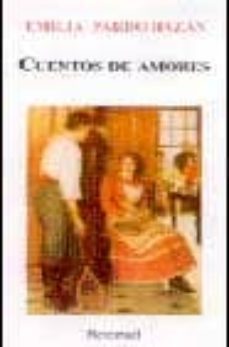 cuentos de amores-emilia pardo bazan-9788493146597