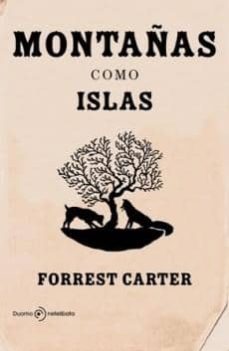 montañas como islas-forrest carter-9788493703097