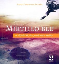 mirtillo blu-rafael cabanillas saldaña-9788493783297