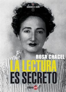 la lectura es secreto-rosa chacel-9788493827397
