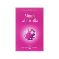 mirada al mas alla-omraam mikhael aivanhov-9788493926397