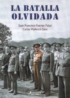 la batalla olvidada-j. f. fuertes-c. mallench-9788493952297