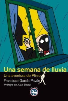 una semana de lluvia-francisco garcia pavon-9788493979997