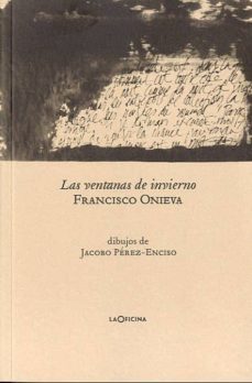 las ventanas de invierno-francisco onieva-9788494007897