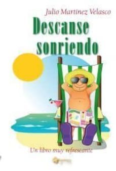 descanse sonriendo-julio martinez velasco-9788494019197