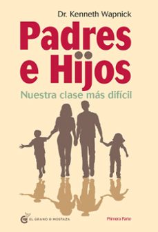 padres e hijos i: nuestra clase mas dificil-kenneth wapnick-9788494087097