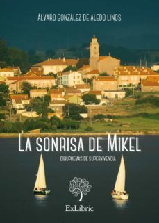 (i.b.d.) la sonrisa de mikel. dibupoemas de supervivencia-alvaro gonzalez de aledo linos-9788494163197