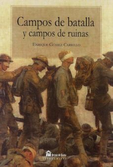 campos de batalla y campos de ruinas-9788494223297