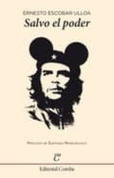 salvo el poder-ernesto escobar ulloa-9788494252297