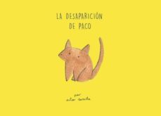 la desaparicion de paco-9788494413797
