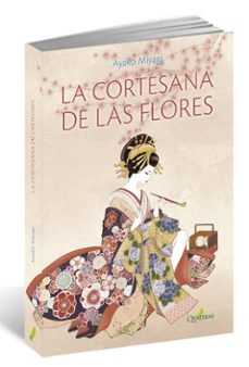 la cortesana de las flores-ayako miyagi-9788494464997