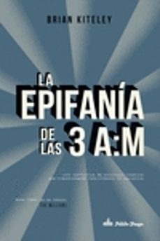 la epifania de las 3 a:m-brian kiteley-9788494613197