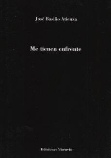 me tienen enfrente-jose basilio atienza-9788494804397