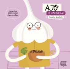 ajo, el cocinillas: recetas de otoño (cocina para niños y niñas)-barbara pañeda reinlein-9788494808197