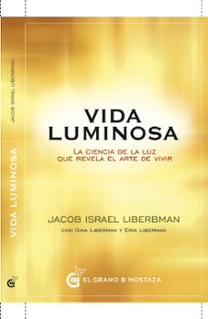 vida luminosa-jacob israel liberman-9788494815997