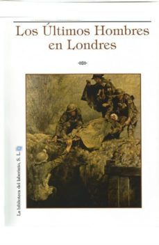 los ultimos hombres en londres-olaf stapledon-9788494823497