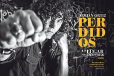 perdidos. un lugar para encontrar: 90 disparos fotograficos a la literatura española-demian ortiz-9788494830297
