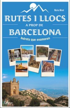 rutes i llocs a prop de barcelona-9788494836497