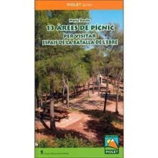 13 arees de picnic per visitar espais de la batalla de l ebre-marta dachs-9788494865497