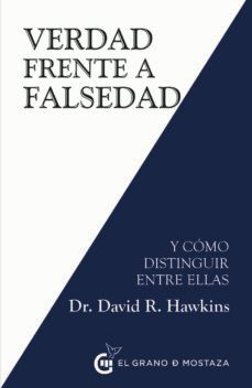 verdad frente a falsedad y como distinguir entre ellas-9788494873997