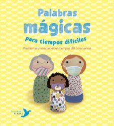 palabras magicas para tiempos dificiles-cristina nuñez pereira-rafael romero valcarcel-9788494890697