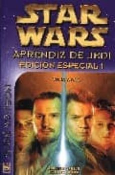 star wars: aprendiz de jedi (ed. especial 1): traiciones-jude watson-9788495070197