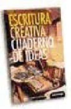 escritura creativa : cuaderno de ideas-9788495079497