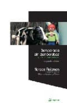 democracia sin democratas y otras invenciones (2ª ed aumentada)-marcos roitman rosenman-9788495363497