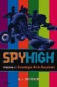 estrategia de la serpiente: spy high: episodio 3-9788495618597