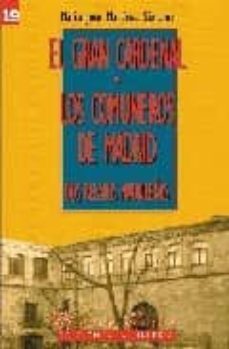 el gran cardena; los comuneros de madrid: dos relatos madrileños-maria jose martinez sanchez-9788495889997