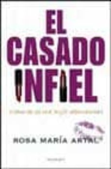 el casado infiel: memorias de una mujer desencantada-9788495894397